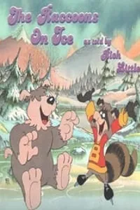 Постер к фильму The Raccoons on Ice 1981