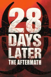 Постер к фильму 28 Days Later: The Aftermath (Chapter 3) - Decimation 2007